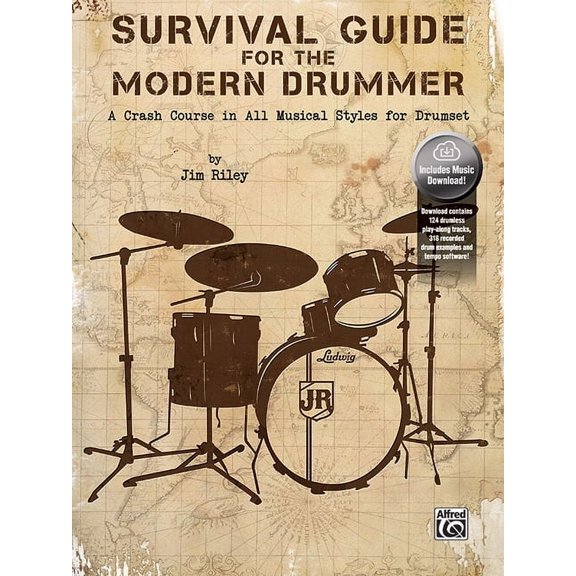 Survival Guide for the Modern Drummer: A Crash Course in All Musical Styles for Drumset, Book & Online Audio/Softwar, (Paperback)