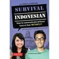 thumbnail image 1 of Pre-Owned Survival Indonesian: How to Communicate Without Fuss or Fear Instantly! (Indonesian Phrasebook & Dictionary) (Paperback) 0804845239 9780804845236, 1 of 1