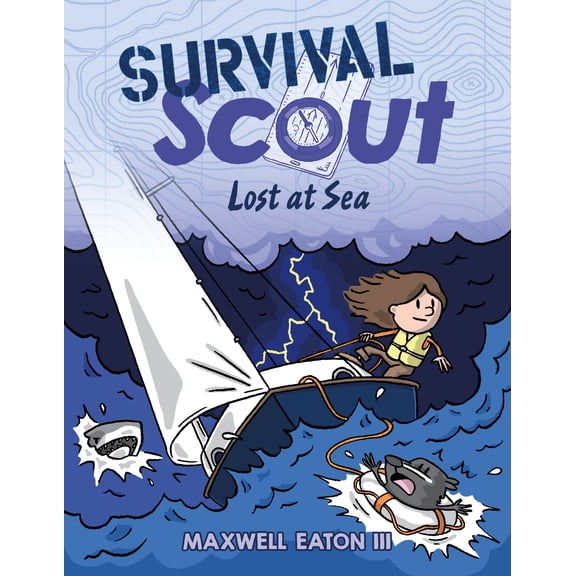 Survival Scout: Survival Scout: Lost at Sea (Hardcover)