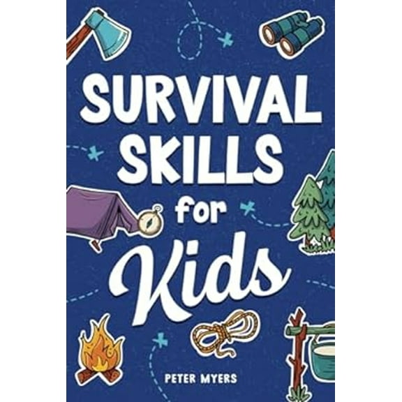 Pre-Owned Survival Skills for Kids (Paperback) 9781962496056