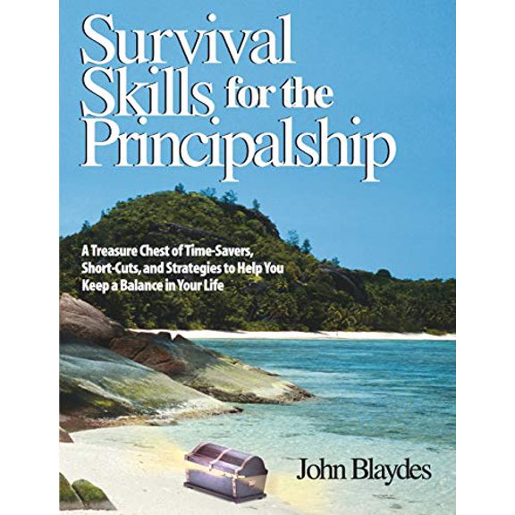 Pre-Owned Survival Skills for the Principalship (Paperback) 0761938613 9780761938613