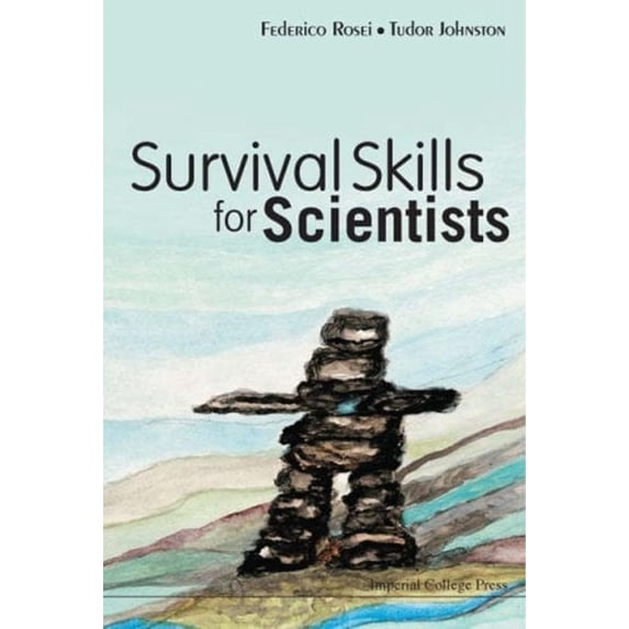 Pre-Owned Survival Skills for Scientists (Paperback) 1860946410 9781860946417