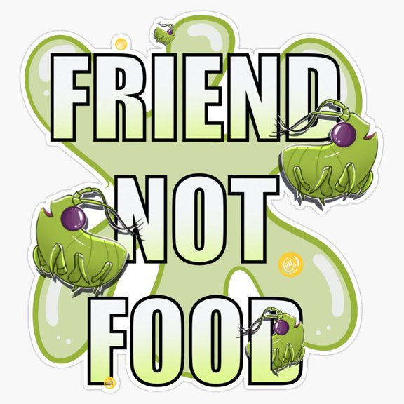 Survival Video Game Grounded Inspired Green Aphid Friend Not Food Insect Slogan Decal For Switch Sticker
