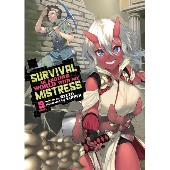 Survival in Another World with My Mistress! (Light Novel): Survival in Another World with My Mistress! (Light Novel) Vol. 5 (Series #5) (Paperback)