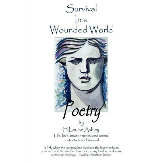 Survival in a Wounded World (Paperback)