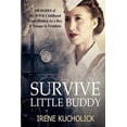 thumbnail image 1 of Survive Little Buddy: Memoirs of My WW2 Childhood, Years Hidden As a Boy &amp; Escape to Freedom, (Paperback), 1 of 1