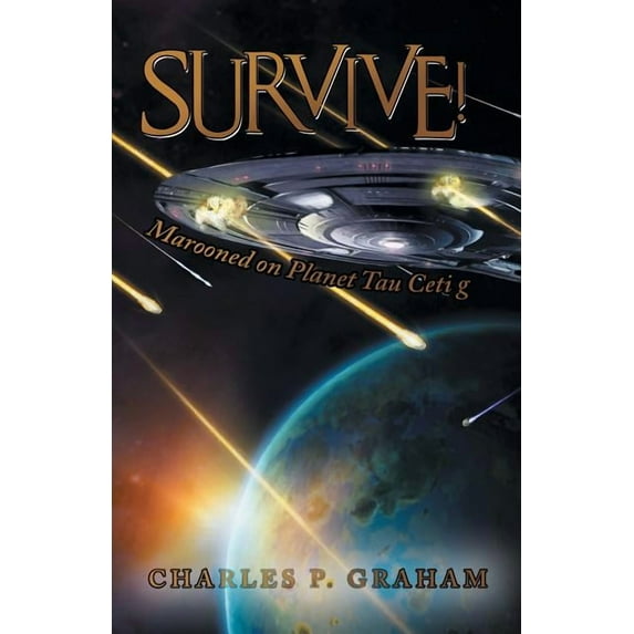 Survive!: Marooned on Planet Tau Ceti G (Paperback)