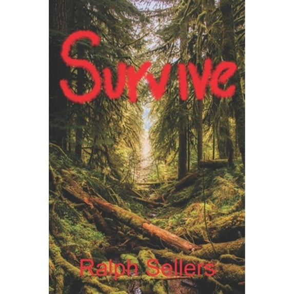 Pre-Owned Survive (Paperback) by Ralph Sellers
