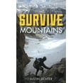 thumbnail image 1 of Survive Survive: Mountains, (Paperback), 1 of 1