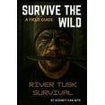 thumbnail image 1 of Survive The Wild: A Field Guide, (Paperback), 1 of 1