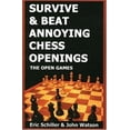 thumbnail image 1 of Pre-Owned Survive & Beat Annoying Chess Openings: The Open Games (Paperback) 1580420737 9781580420730, 1 of 1