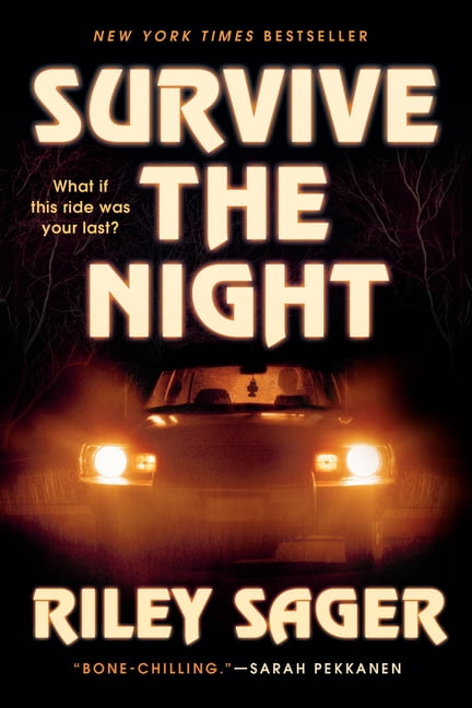 Survive the Night: A Novel (Hardcover)