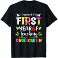 thumbnail image 1 of Survived My First Year Teaching Kindergarten Back To School T-Shirt, 1 of 4