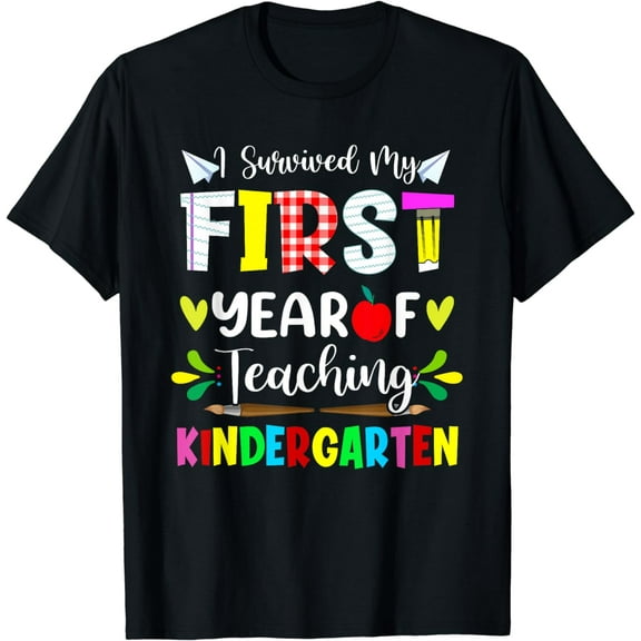 Survived My First Year Teaching Kindergarten Back To School T-Shirt