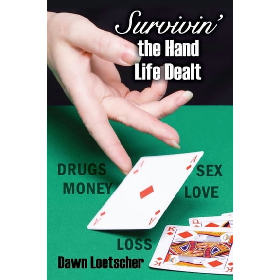 Survivin' the Hand Life Dealt, (Paperback)