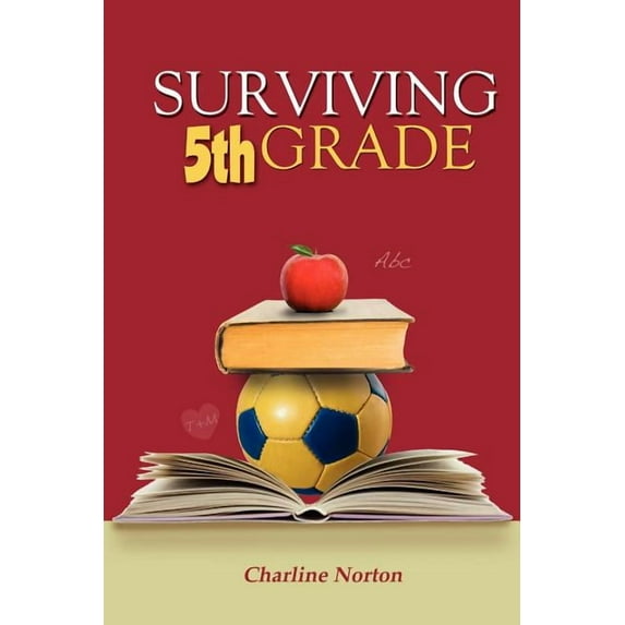 Surviving 5th Grade, (Paperback)
