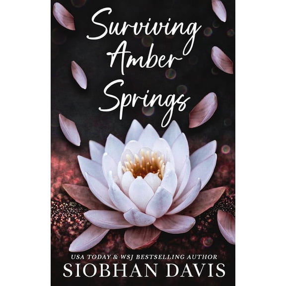 Surviving Amber Springs: A Stand-alone Contemporary Reverse Harem Romance, (Paperback)