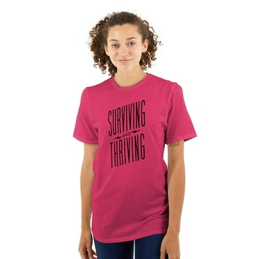 Surviving And Thriving Breast Cancer Women's Graphic T Shirt Tees Brisco Brands S