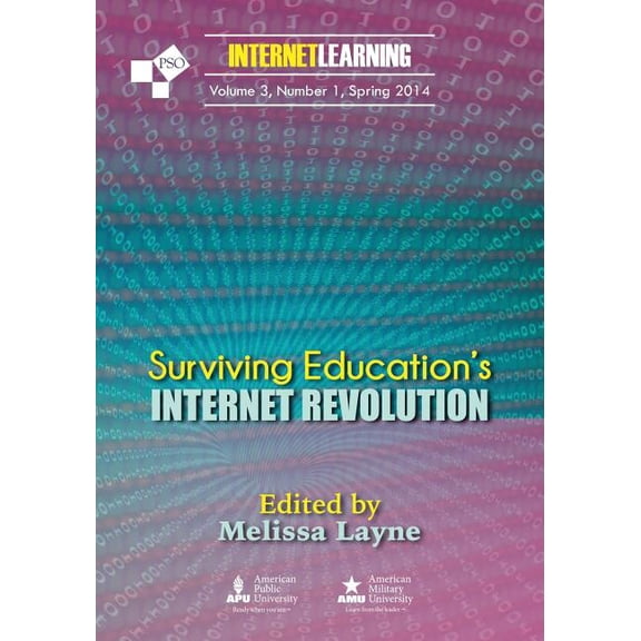 Surviving Education's Internet Revolution: Vol.3 No. 1 of Internet Learning (Paperback)