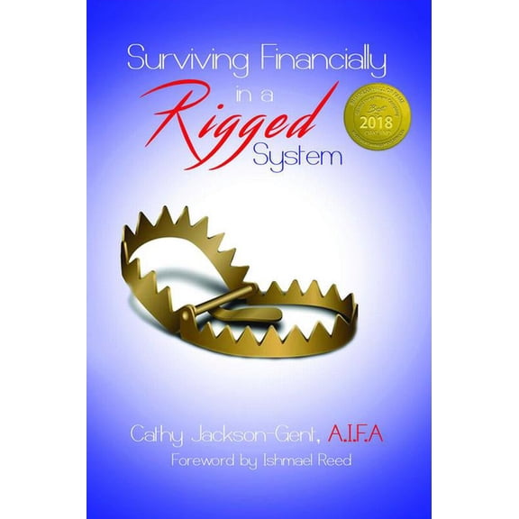 Surviving Financially in a Rigged System, (Paperback)