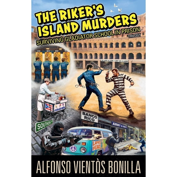 Surviving Gladiator School in Prison Rikers Island Murders - Surviving Gladiator School In Prison, (Paperback)