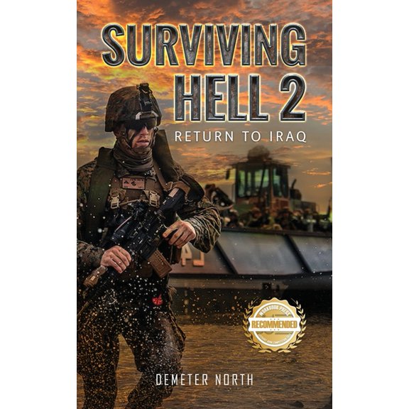 Surviving Hell 2: Return to Iraq, (Paperback)