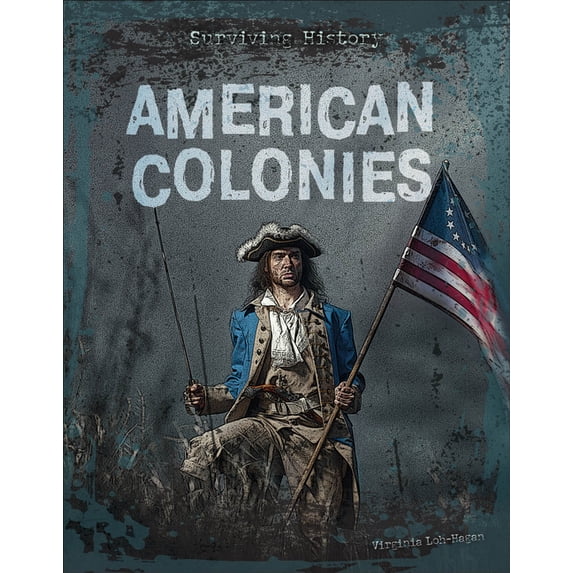 Surviving History: American Colonies (Paperback)