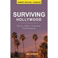 thumbnail image 1 of Surviving Hollywood: Givers, Takers, Friends & Heartbreakers (Paperback), 1 of 1