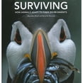 thumbnail image 1 of Pre-Owned Surviving: How Animals Adapt to Their Environments (Hardcover) 1554075203 9781554075201, 1 of 1