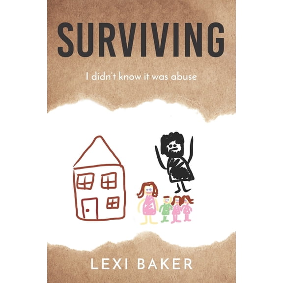 Surviving: I didn't know it was abuse, (Paperback)