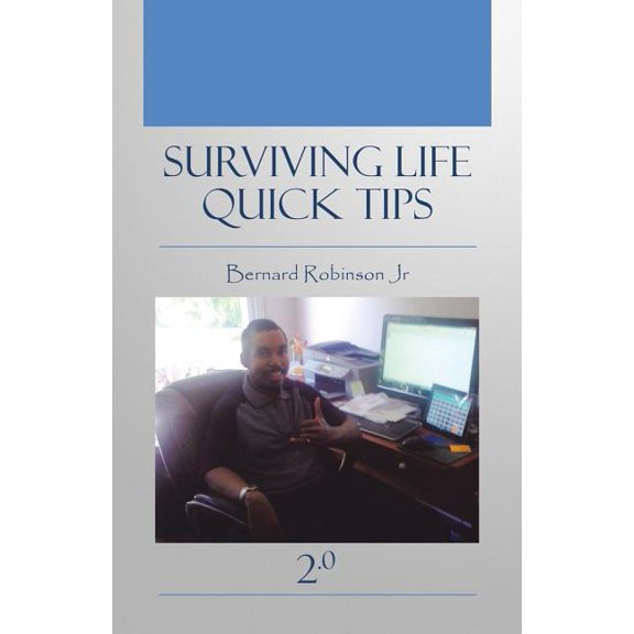 Surviving Life Quick Tips 2.0 (Paperback)