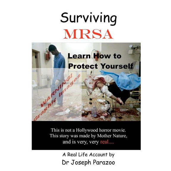 Surviving Mrsa: Learn How to Protect Yourself