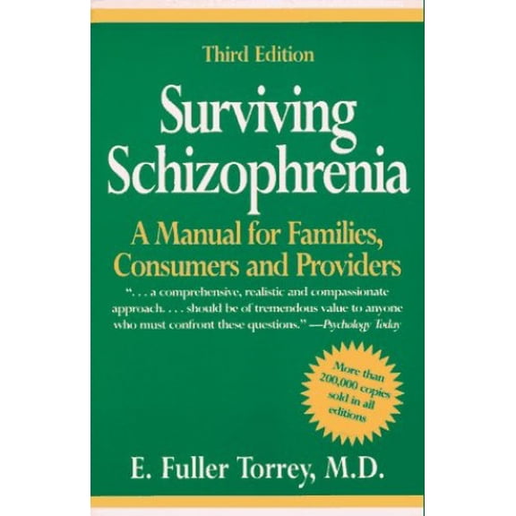 Pre-Owned Surviving Schizophrenia: A Manual for Families, Consumers and Providers (Paperback) 0060950765 9780060950767