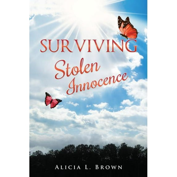 Surviving Stolen Innocence (Paperback)