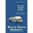 thumbnail image 1 of Pre-Owned Surviving Summer Vacation : How I Visited Yellowstone Park with the Terrible Rupes (Paperback) 9781481437189, 1 of 1