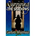 thumbnail image 1 of Surviving The Shadows, (Paperback), 1 of 1