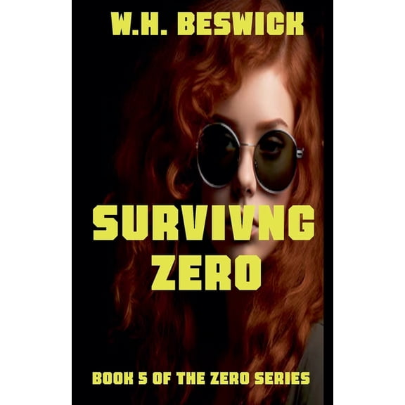 Surviving Zero, (Paperback)