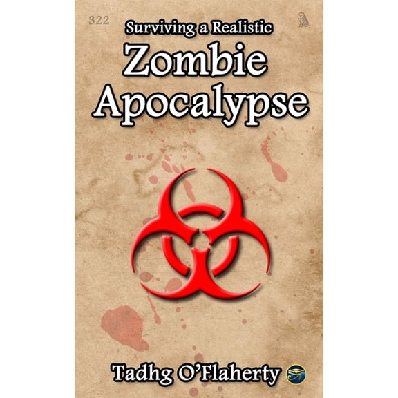 Surviving a Realistic Zombie Apocalypse (Paperback)