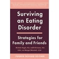 thumbnail image 1 of Surviving an Eating Disorder [Fourth Revised Edition]: Strategies for Family and Friends, (Paperback), 1 of 2