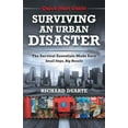 thumbnail image 1 of Surviving an Urban Disaster: Quick-Start Survival Guide, 1 of 1