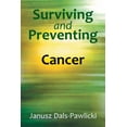 thumbnail image 1 of Surviving and Preventing Cancer, (Paperback), 1 of 1