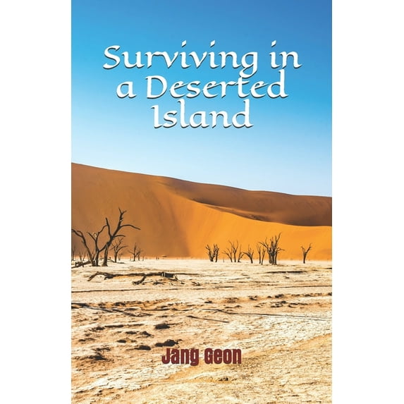 Surviving in a Deserted Island (Paperback)