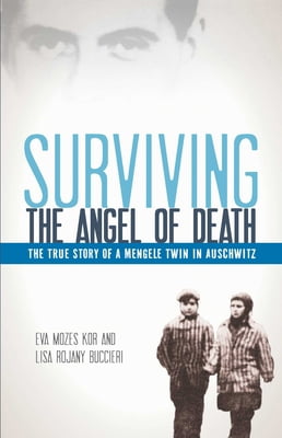 Pre-Owned Surviving the Angel of Death: The True Story of a Mengele Twin in Auschwitz (Paperback) 1933718579 9781933718576