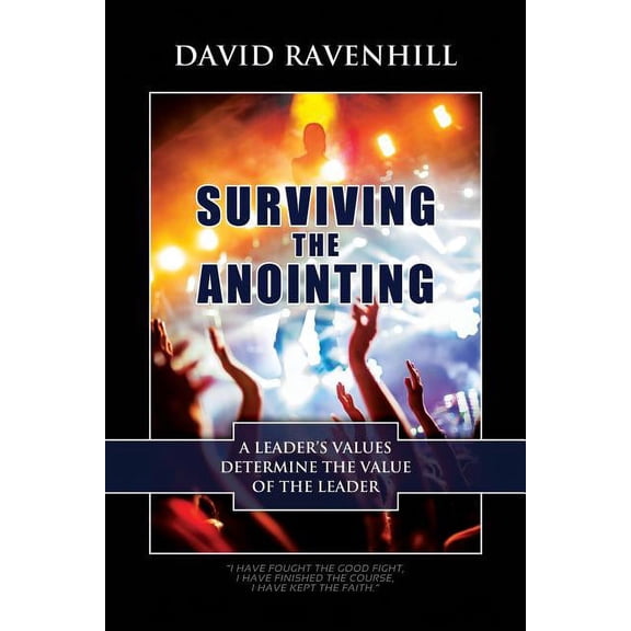 Surviving the Anointing, (Paperback)