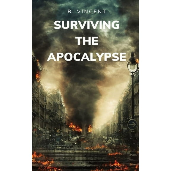 Surviving the Apocalypse, (Paperback)
