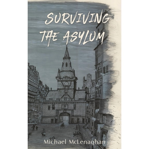 Surviving the Asylum, (Hardcover)