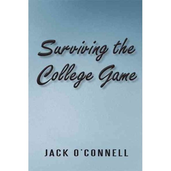 Surviving the College Game