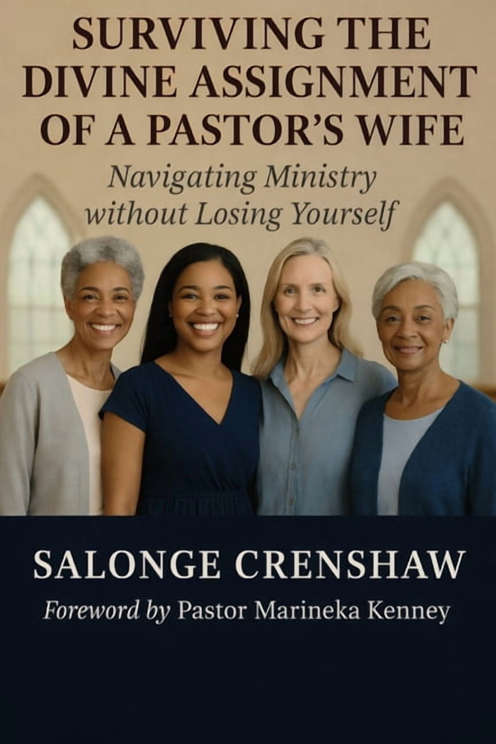 Surviving the Divine Assignment of a Pastor's Wife: Navigating Ministry Without Losing Yourself, (Paperback)