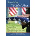 thumbnail image 1 of Pre-Owned Surviving the Folded Flag: Parents of War Share Stories of Coping, Courage, and Faith (Paperback) 193461713X 9781934617137, 1 of 1