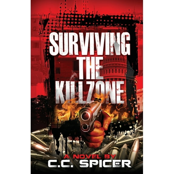 Surviving the Killzone, (Paperback)